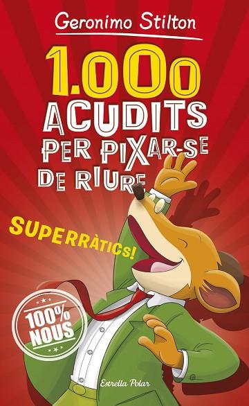 1.000 ACUDITS PER PIXAR-SE DE RIURE | 9788491375463 | STILTON, GERONIMO | Cooperativa Cultural Rocaguinarda