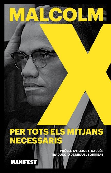 PER TOTS ELS MITJANS NECESSARIS - CAT | 9788410344211 | X, MALCOM | Cooperativa Cultural Rocaguinarda