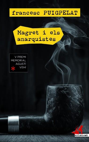 MAGRET I ELS ANARQUISTES | 9788417077563 | PUIGPELAT, FRANCESC | Cooperativa Cultural Rocaguinarda