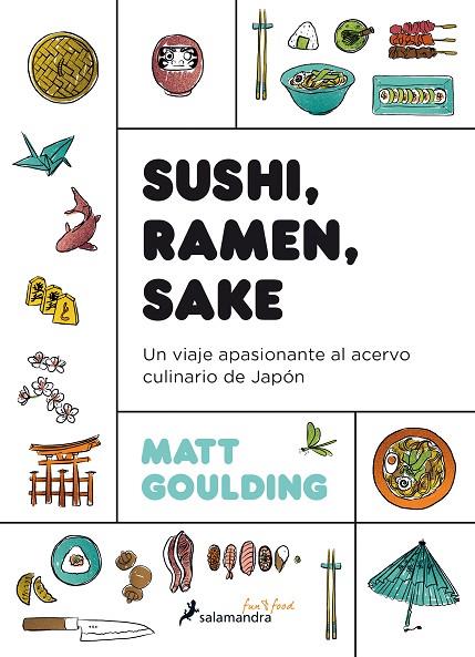 SUSHI, RAMEN, SAKE | 9788416295142 | GOULDING, MATT | Cooperativa Cultural Rocaguinarda