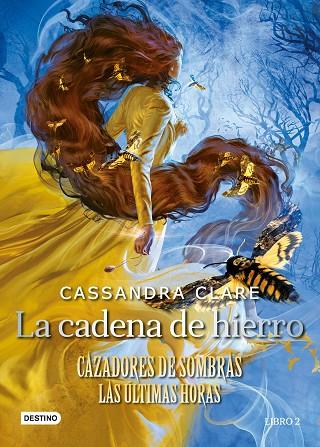 CADENA DE HIERRO, LA | 9788408247166 | CLARE, CASSANDRA | Cooperativa Cultural Rocaguinarda