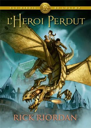 HEROI PERDUT, L' | 9788424664541 | RIORDAN, RICK | Cooperativa Cultural Rocaguinarda