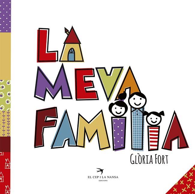 MEVA FAMÍLIA, LA | 9788417000738 | FORT MIR, GLÒRIA | Cooperativa Cultural Rocaguinarda
