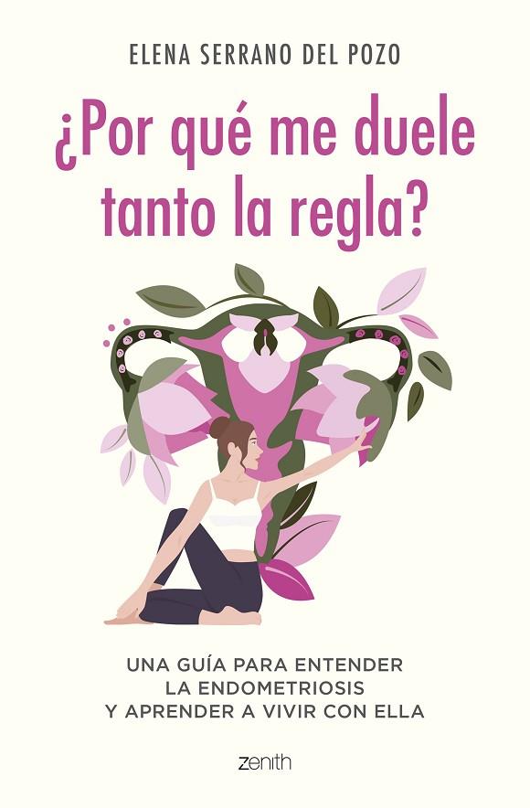 ¿POR QUÉ ME DUELE TANTO LA REGLA? | 9788408269960 | SERRANO, ELENA | Cooperativa Cultural Rocaguinarda