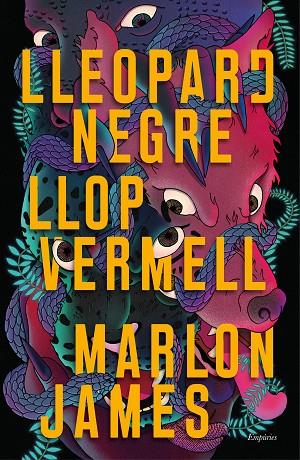 LLEOPARD NEGRE, LLOP VERMELL | 9788417879105 | JAMES, MARLON | Cooperativa Cultural Rocaguinarda