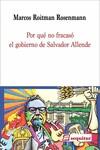 POR QUÉ NO FRACASÓ EL GOBIERNO DE SALVADOR ALLENDE | 9788412713008 | ROITMAN ROSENMANN, MARCOS | Cooperativa Cultural Rocaguinarda