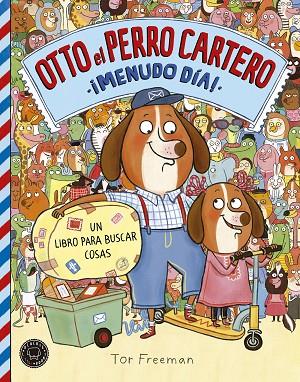 OTTO EL PERRO CARTERO VOL. 2 | 9788416290833 | FREEMAN, TOR | Cooperativa Cultural Rocaguinarda