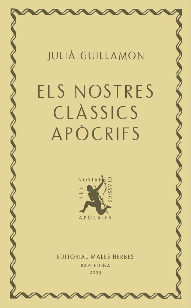 NOSTRES CLÀSSICS APÒCRIFS, ELS | 9788412662405 | GUILLAMON, JULIÀ | Cooperativa Cultural Rocaguinarda