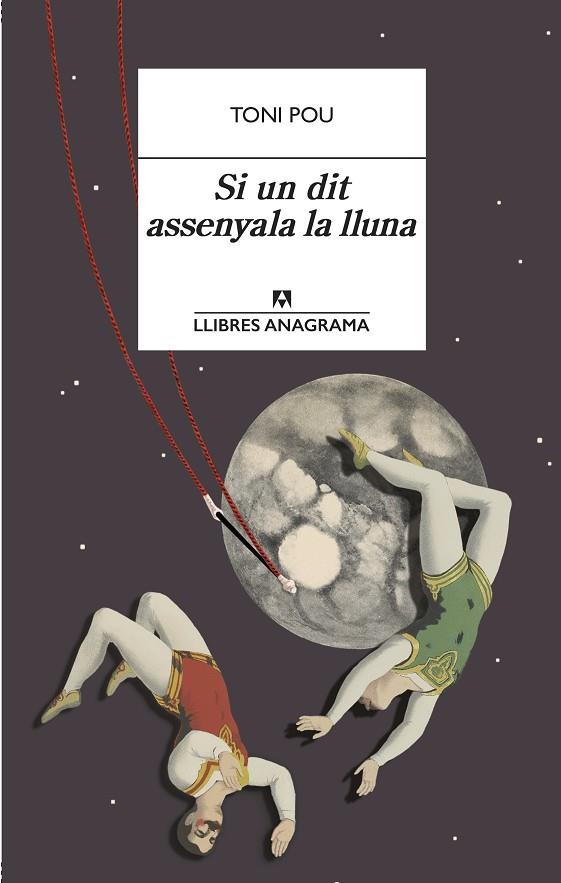 SI UN DIT ASSENYALA LA LLUNA | 9788433915979 | POU, TONI | Cooperativa Cultural Rocaguinarda