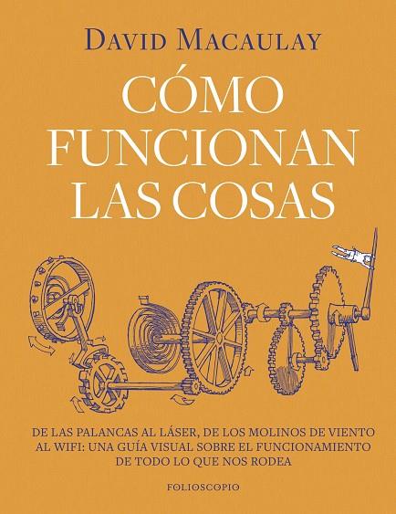 CÓMO FUNCIONAN LAS COSAS | 9788410380202 | MACAULAY, DAVID | Cooperativa Cultural Rocaguinarda
