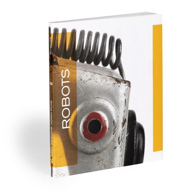 ROBOTS | 9788412302905 | PUIG CASTELLANO, JORDI | Cooperativa Cultural Rocaguinarda