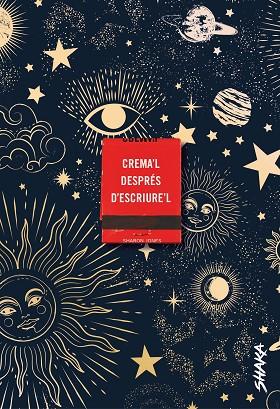 CREMA'L DESPRÉS D'ESCRIURE'L | 9788418456077 | JONES, SHARON | Cooperativa Cultural Rocaguinarda
