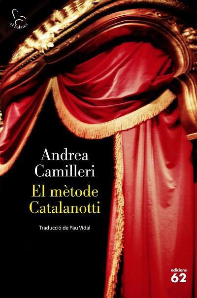 MÈTODE CATALANOTTI, EL  | 9788429779769 | CAMILLERI, ANDREA | Cooperativa Cultural Rocaguinarda