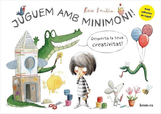 JUGUEM AMB LA MINIMONI! | 9788417599430 | BONILLA RAYA, ROCIO | Cooperativa Cultural Rocaguinarda