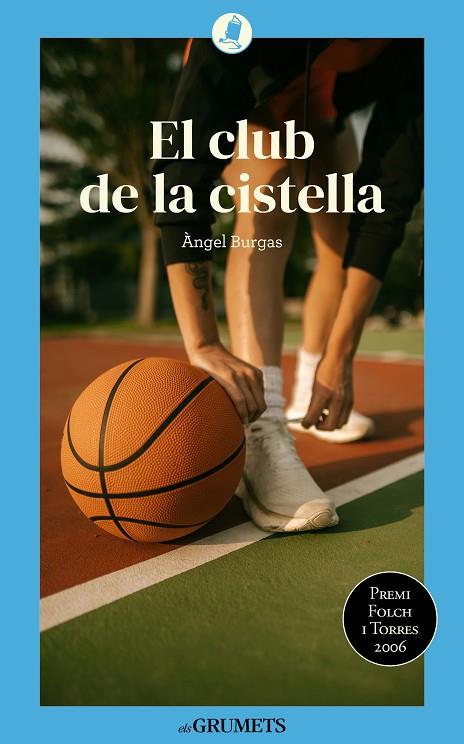 CLUB DE LA CISTELLA, EL | 9788424677916 | BURGAS TRÈMOLS, ÀNGEL | Cooperativa Cultural Rocaguinarda