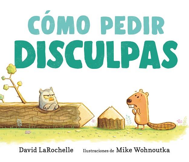 CÓMO PEDIR DISCULPAS | 9788410183063 | LAROCHELLE, DAVID | Cooperativa Cultural Rocaguinarda