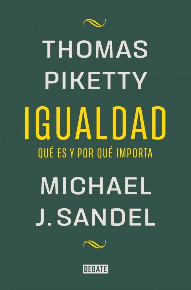IGUALDAD | 9788419951946 | SANDEL, MICHAEL J./PIKETTY, THOMAS | Cooperativa Cultural Rocaguinarda