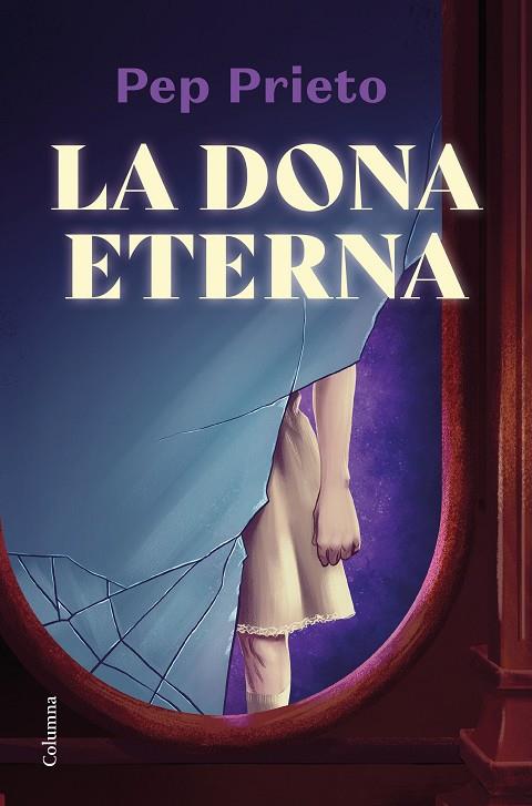DONA ETERNA, LA | 9788466428675 | PRIETO, PEP | Cooperativa Cultural Rocaguinarda