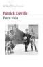 PURA VIDA | 9788432227875 | DEVILLE, PATRICK | Cooperativa Cultural Rocaguinarda