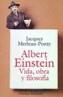 ALBERT EISNTEIN : VIDA, OBRA Y FILOSOFIA | 9788420696836 | MERLEAU-PONTY, JACQUES | Cooperativa Cultural Rocaguinarda