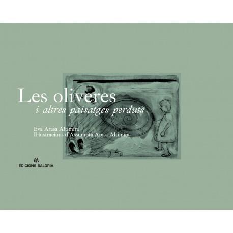 OLIVERES I ELS ALTRES PAISATGES PERDUTS | 9788412184709 | Cooperativa Cultural Rocaguinarda