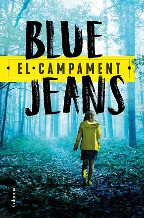 CAMPAMENT, EL | 9788466427579 | BLUE JEANS | Cooperativa Cultural Rocaguinarda