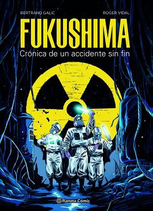 FUKUSHIMA | 9788491749288 | GALIC, BERTRAND/VIDAL, ROGER | Cooperativa Cultural Rocaguinarda