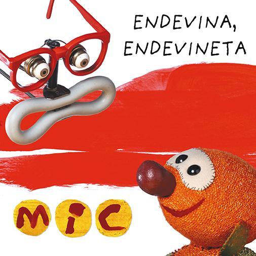 MIC. ENDEVINA, ENDEVINETA 3 | 9788424672584 | GIMÓ, LAIA/MESSEGUER, MAICA/TRIAS, MANEL | Cooperativa Cultural Rocaguinarda