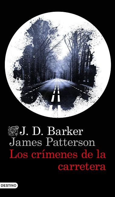 CRÍMENES DE LA CARRETERA, LOS | 9788423359141 | BARKER, J.D./PATTERSON, JAMES | Cooperativa Cultural Rocaguinarda
