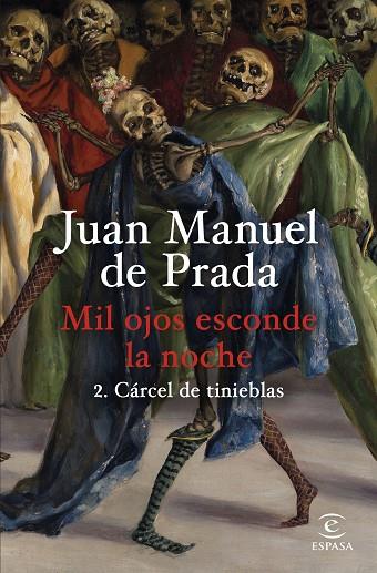 MIL OJOS ESCONDE LA NOCHE 2. CÁRCEL DE TINIEBLAS | 9788467074635 | DE PRADA, JUAN MANUEL | Cooperativa Cultural Rocaguinarda