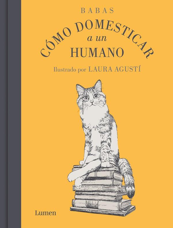 CÓMO DOMESTICAR A UN HUMANO | 9788426425553 | CAPPONI, BARBARA | Cooperativa Cultural Rocaguinarda