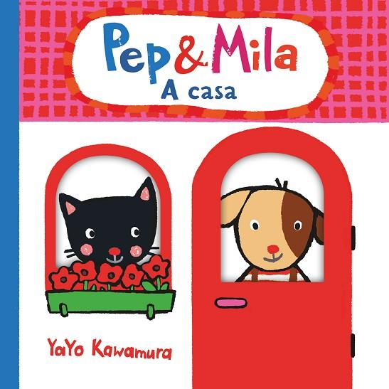 PEP&MILA. A CASA | 9788466149617 | KAWAMURA, YAYO | Cooperativa Cultural Rocaguinarda