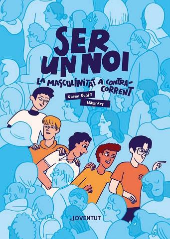 SER UN NOI | 9788426149411 | OUAFFI, KARIM | Cooperativa Cultural Rocaguinarda