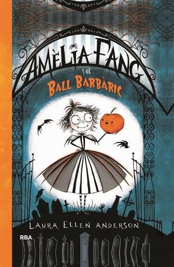 AMèLIA FANG Y EL BALL BARBàRIC (CATALà) | 9788427212602 | ANDERSON , LAURA ELLEN | Cooperativa Cultural Rocaguinarda