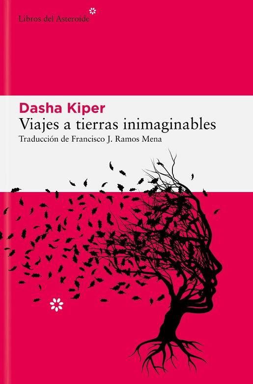 VIAJES A TIERRAS INIMAGINABLES | 9788419089809 | KIPER, DASHA | Cooperativa Cultural Rocaguinarda