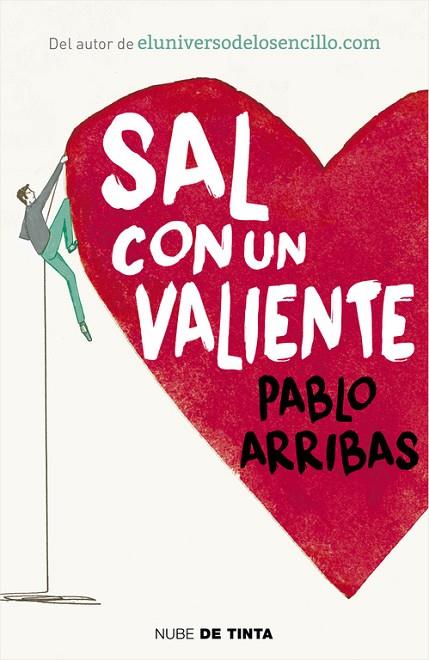 SAL CON UN VALIENTE | 9788416588268 | ARRIBAS, PABLO | Cooperativa Cultural Rocaguinarda