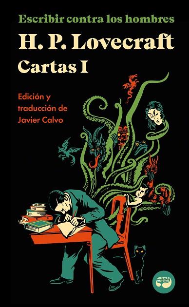 ESCRIBIR CONTRA LOS HOMBRES. CARTAS DE H. P. LOVECRAFT, VOL. I. | 9788419550026 | LOVECRAFT, H. P. | Cooperativa Cultural Rocaguinarda