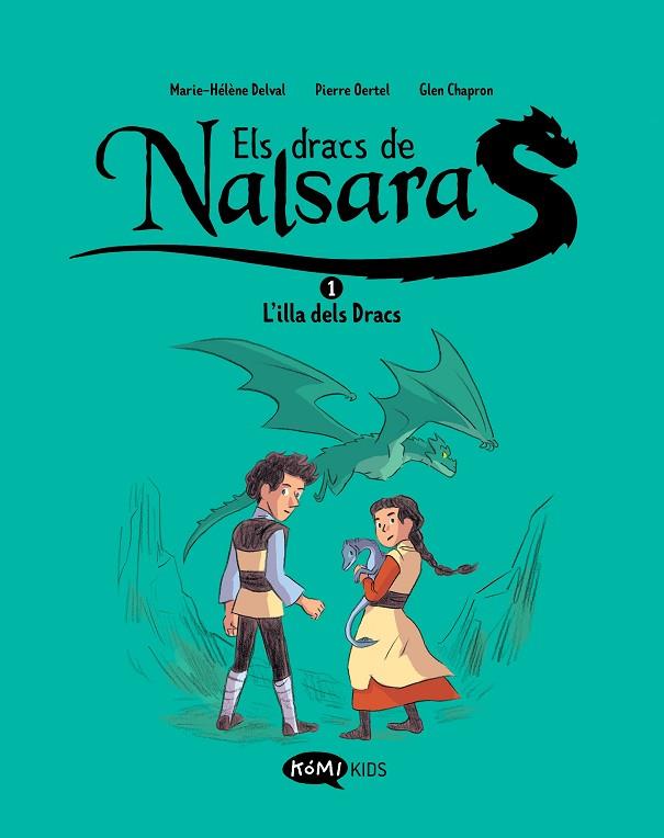 DRACS DE NALSARA, ELS. 1  L'ILLA DELS DRACS | 9788419183415 | DELVAL, MARIE-HÉLÈNE/OERTEL, PIERRE | Cooperativa Cultural Rocaguinarda