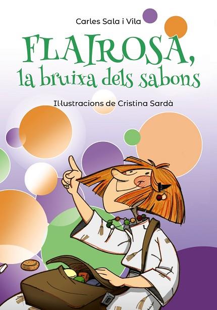 FLAIROSA, LA BRUIXA DELS SABONS | 9788448945909 | SALA I VILA, CARLES | Cooperativa Cultural Rocaguinarda