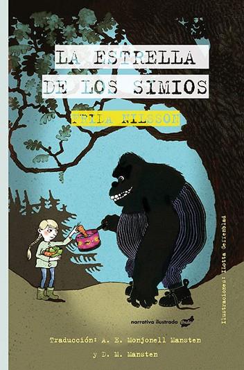 ESTRELLA DE LOS SIMIOS, LA | 9788416817382 | FRIDA NILSSON | Cooperativa Cultural Rocaguinarda