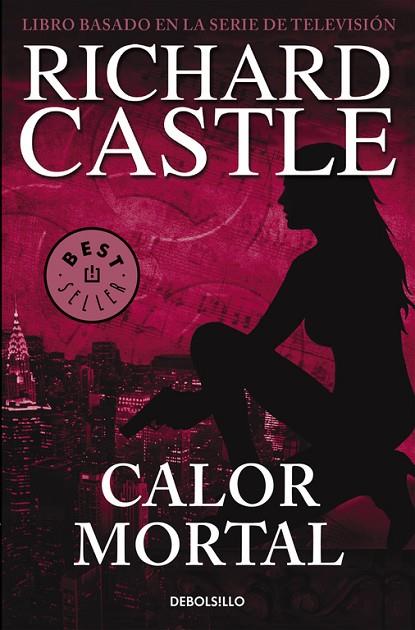 CALOR MORTAL (SERIE CASTLE 5) | 9788466332842 | CASTLE, RICHARD | Cooperativa Cultural Rocaguinarda