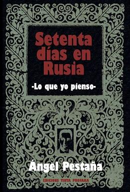 SETENTA DIAS EN RUSIA, LO QUE YO PIENSO | 9788417190316 | PESTAÑA, NUÑEZ, ÁNGEL | Cooperativa Cultural Rocaguinarda