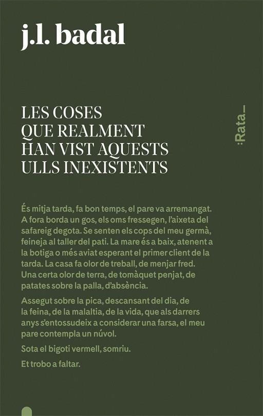 COSES QUE REALMENT HAN VIST AQUESTS ULLS INEXISTENTS, LES | 9788416738144 | BADAL, JOSEP LLUíS | Cooperativa Cultural Rocaguinarda