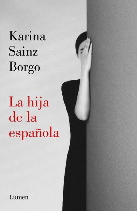 HIJA DE LA ESPAÑOLA, LA  | 9788426406941 | SAINZ BORGO, KARINA | Cooperativa Cultural Rocaguinarda