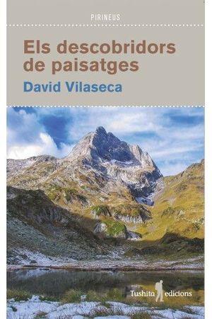 DESCOBRIDORS DE PAISATGES, ELS  | 9788412163353 | VILASECA, DAVID | Cooperativa Cultural Rocaguinarda