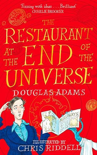 RESTAURANT AT THE END OF THE UNIVERSE, THE | 9781529099133 | ADAMS, DOUGLAS; RIDDELL, CHRIS | Cooperativa Cultural Rocaguinarda