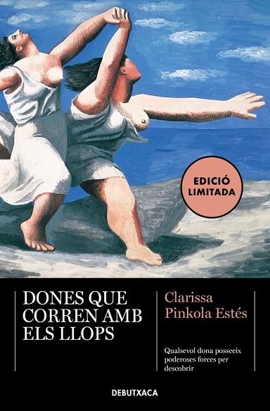 DONES QUE CORREN AMB ELS LLOPS | 9788419394620 | ESTÉS, CLARISSA PINKOLA | Cooperativa Cultural Rocaguinarda