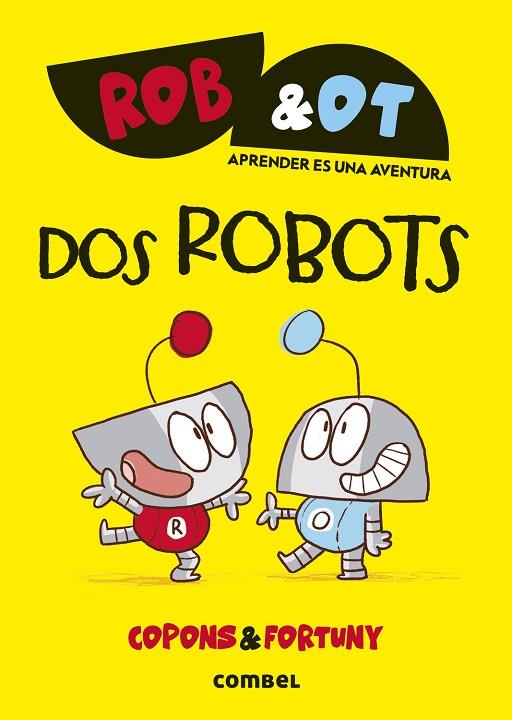 DOS ROBOTS | 9788411582001 | COPONS RAMON, JAUME | Cooperativa Cultural Rocaguinarda