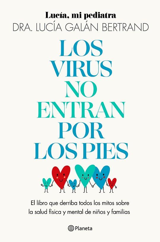 VIRUS NO ENTRAN POR LOS PIES, LOS | 9788408283454 | GALÁN BERTRAND, LUCÍA | Cooperativa Cultural Rocaguinarda