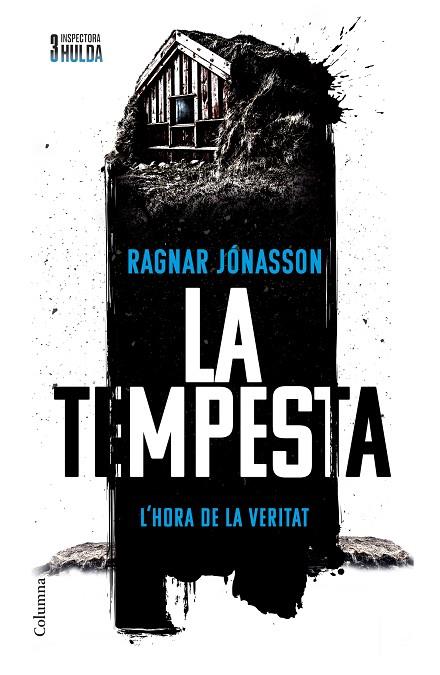 TEMPESTA, LA (SÈRIE INSPECTORA HULDA 3) | 9788466433426 | JÓNASSON, RAGNAR | Cooperativa Cultural Rocaguinarda